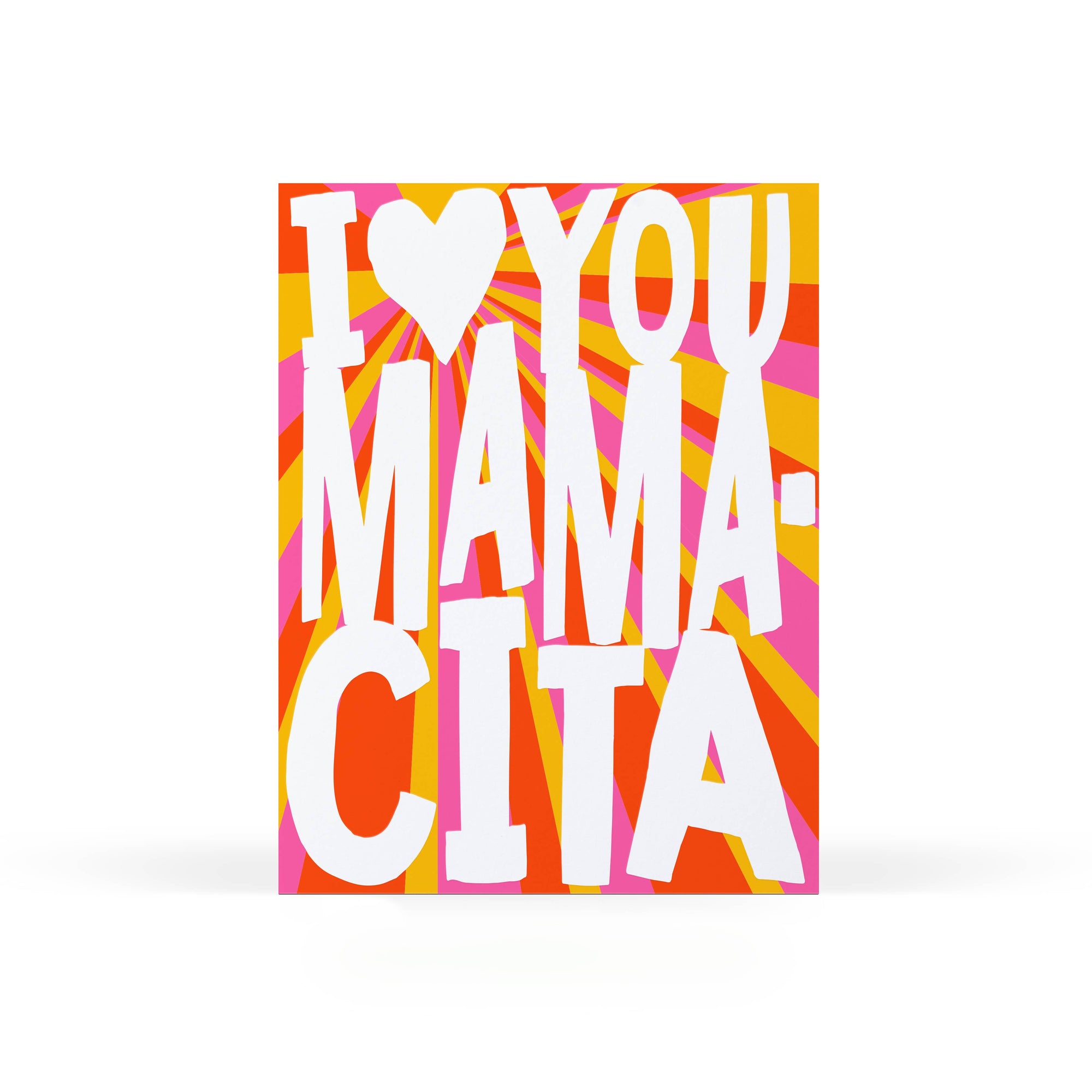 I <3 You Mamacita Card
