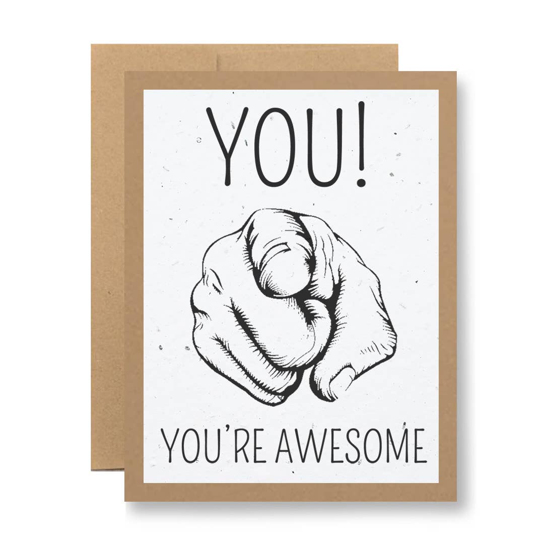 You're Awesome Plantable Card