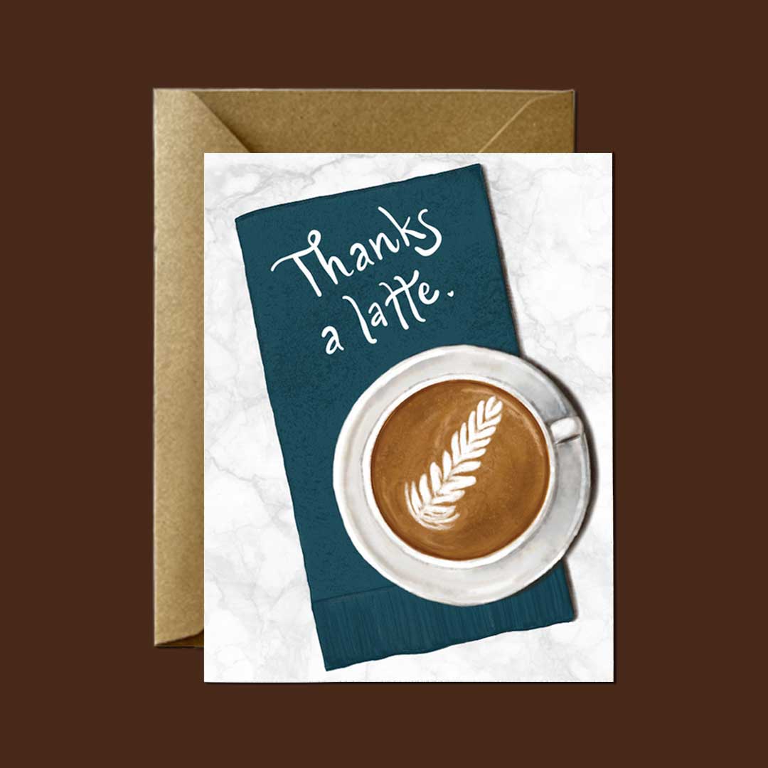 Thanks A Latte — Thank You Greeting Card