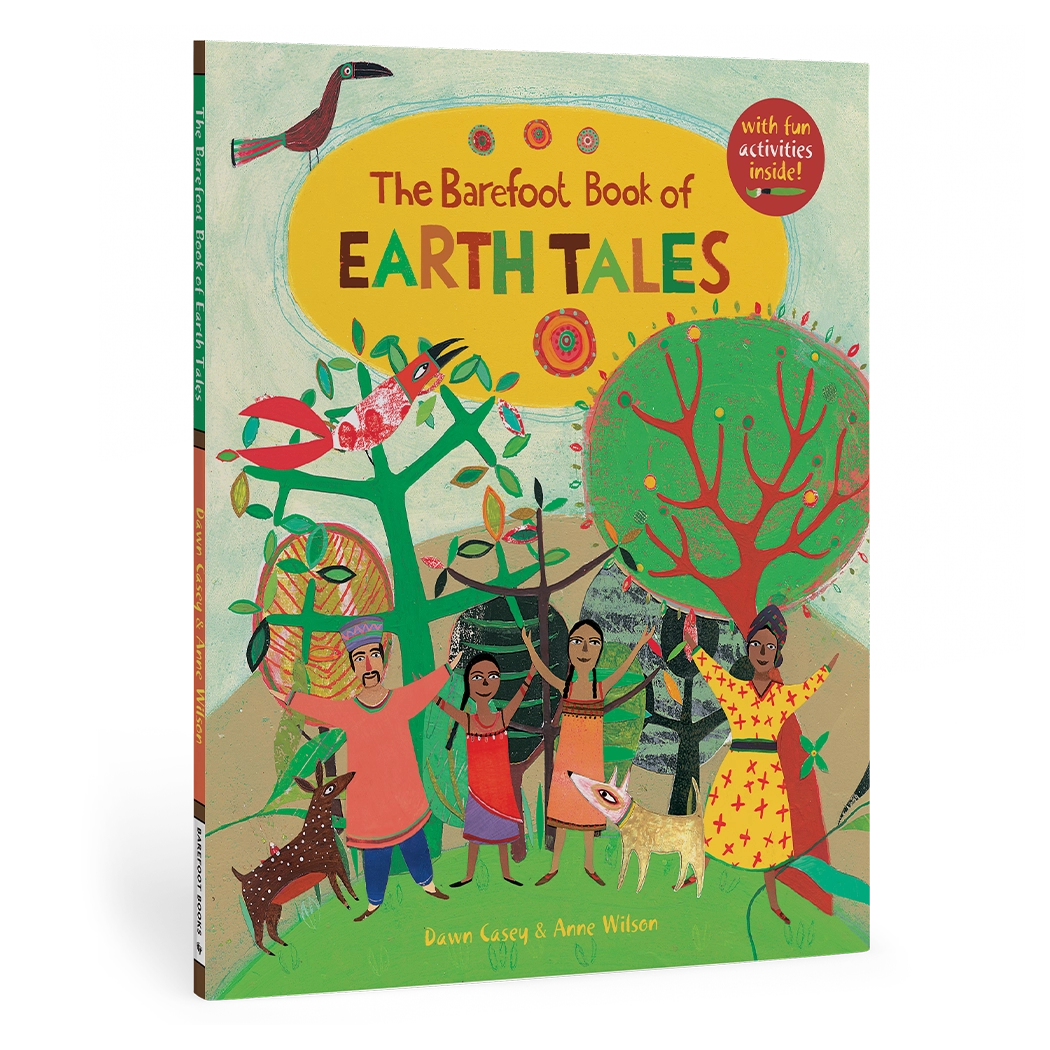 The Barefoot Book of Earth Tales