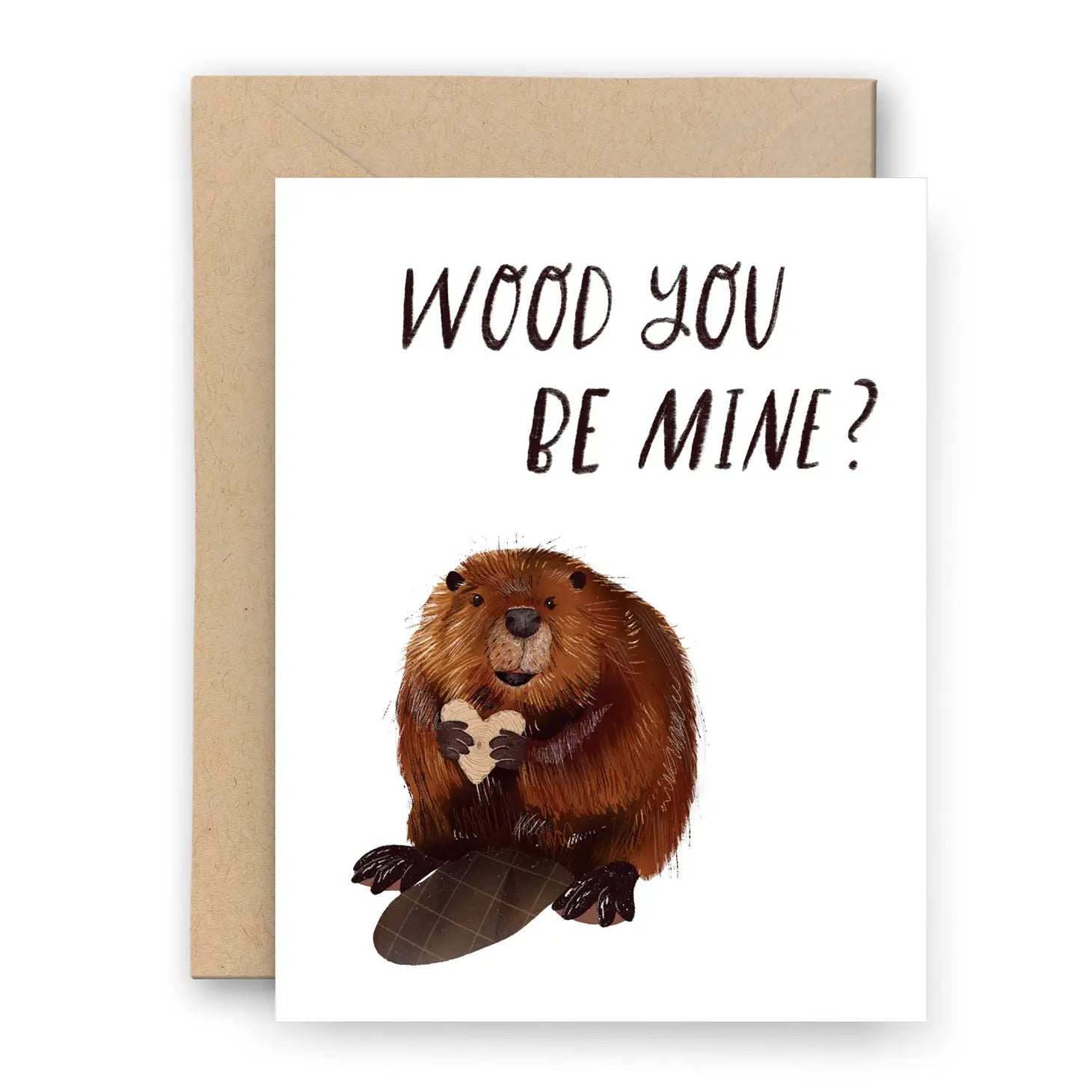 Wood You Be Mine Hand Drawn Greeting Card