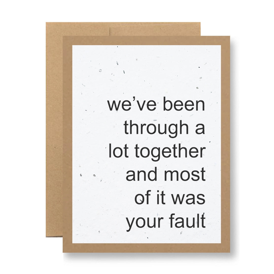 Your Fault Plantable Card