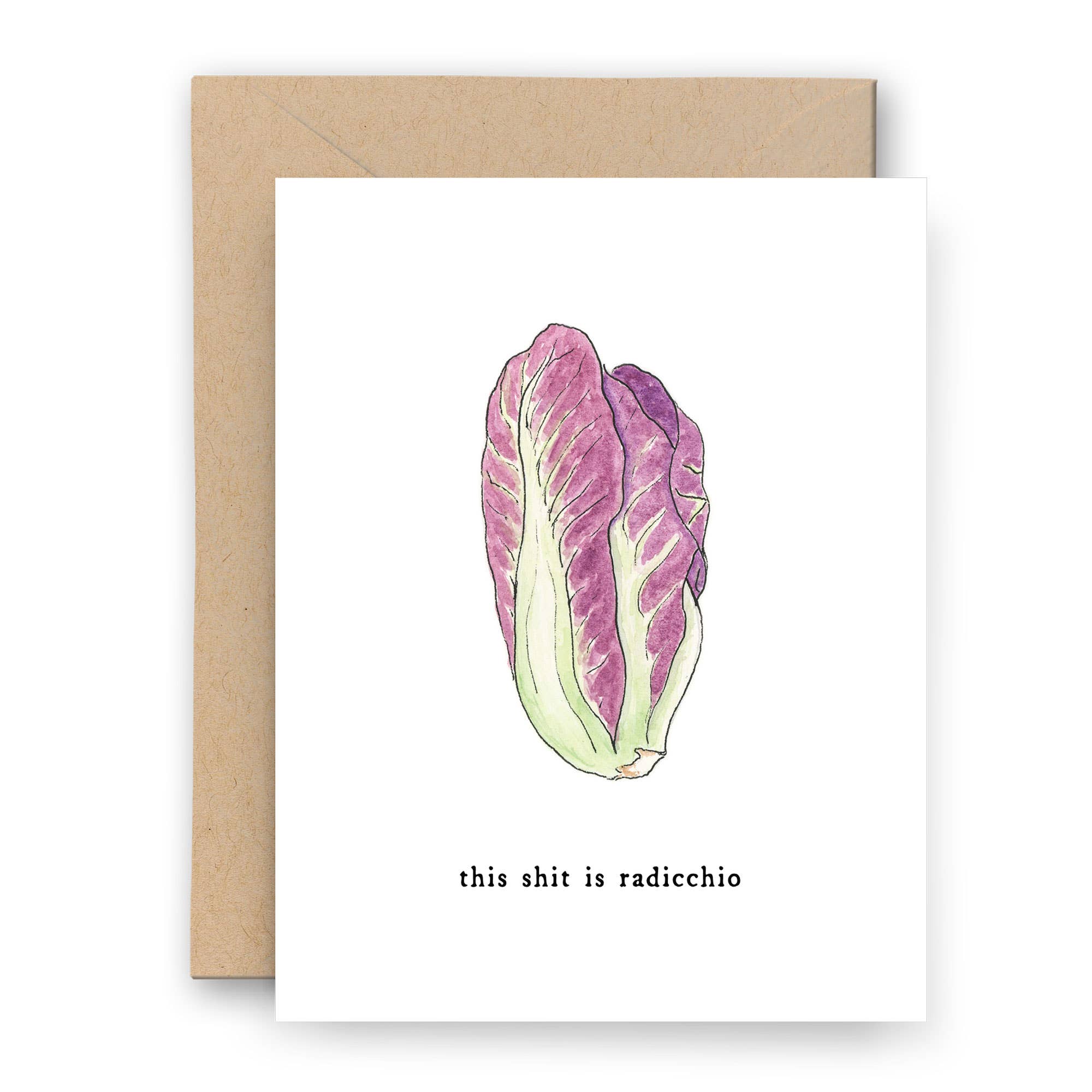 This Shit is Radicchio Card